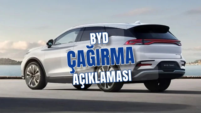 BYD'nin Büyük Geri Çağırmasına Türkiye'den Kısa ve Net Yanıt