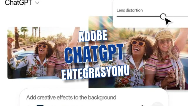 ChatGPT’ye Adobe Photoshop, Acrobat ve Express doğrudan entegre