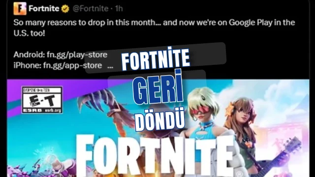 Fortnite 5 yıl sonra Play Store’da: yeni sezonla birlikte indir
