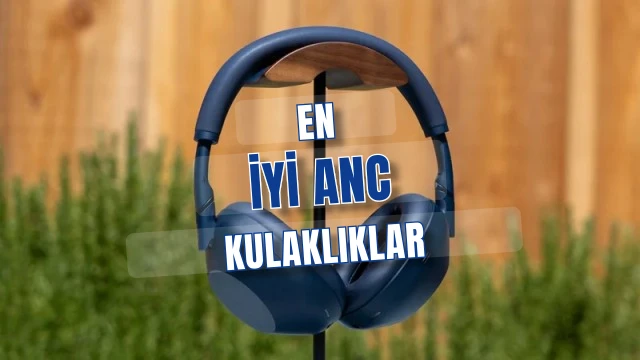 Gürültü Engellemede Zirve: 2025’in en iyi kulaklıkları rehberi