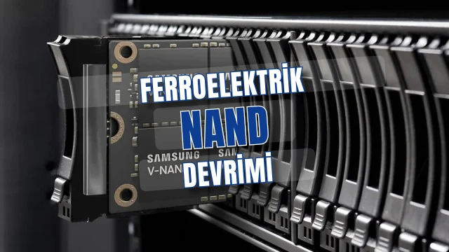 Samsung ferroelektrik NAND ile güç tüketimini yüzde 96 düşürdü