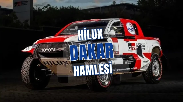 Toyota DKR GR Hilux 2026 Dakar için hazır, yeni Hilux yolda!