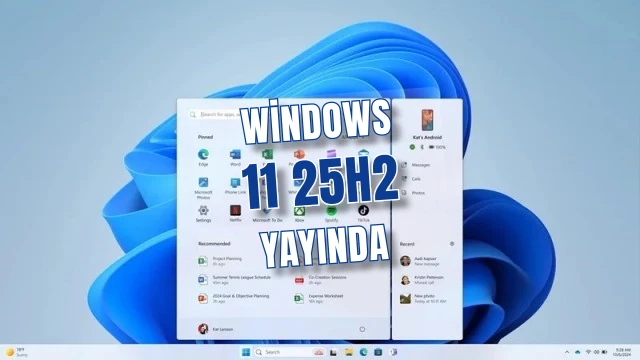 Windows 11 25H2 çıktı tüm uyumlu PC’lere nasıl hemen yüklenir